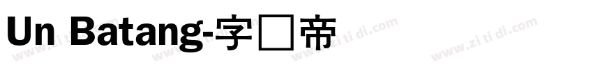 Un Batang字体转换